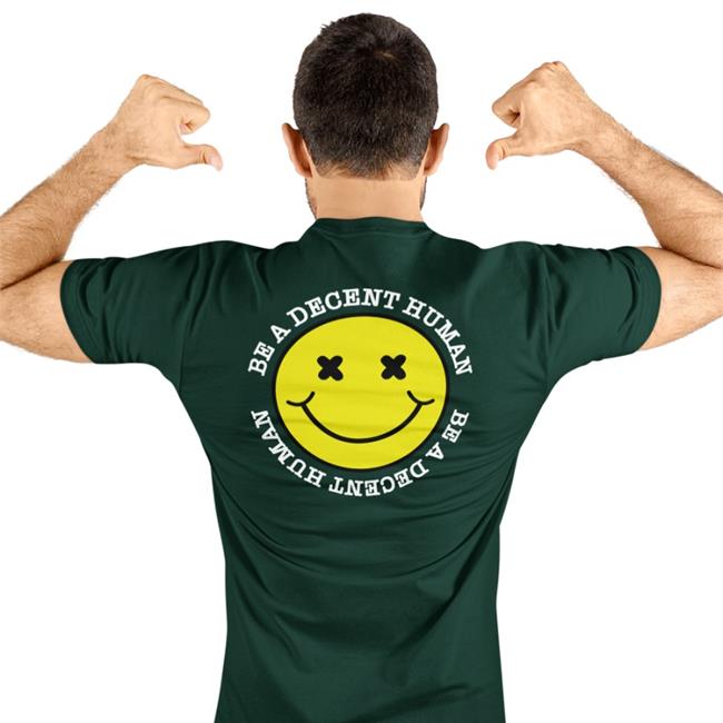 Brianna Chicken Fry Be A Decent Human Shirt Green Barstoolsports
