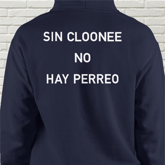Cloonee Sin Cloonee No Hay Perreo Tee Shirt