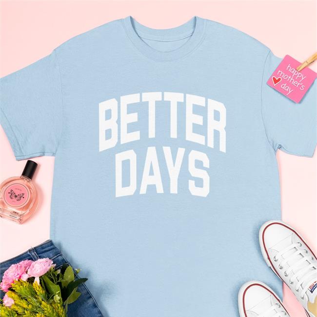 Oleh Kosel Better Days Shirt Olehkosel
