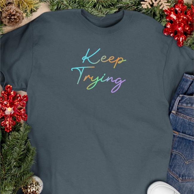 The Try Guy Merch Keep Trying Edition Limited Sweatshirt Sarahthesarah