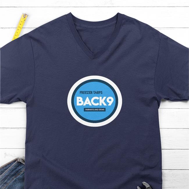 Back 9 Fairways And Stews Shirts Freezer Tarps Merch
