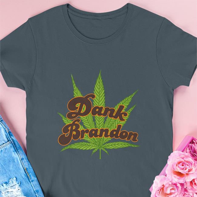 Meidastouch Store Dank Brandon Shirt