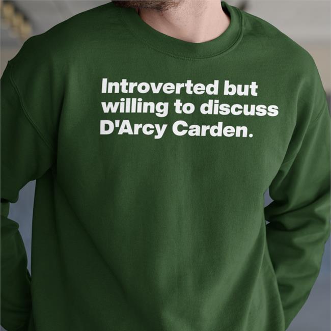 Slayluthor S’Hannon Introverted But Willing To Discuss D'arcy Carden Shirt