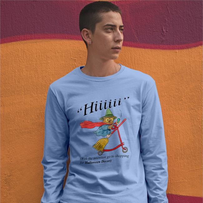 Justin Hiiiiii With The Intention To Go Shopping For Halloween Decor Sweatshirt Jmcgg