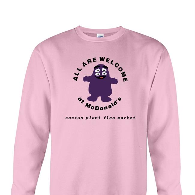 Cpfmmcdonalds Justfreshkicks All Are Welcome At Mc Donald's Shirt