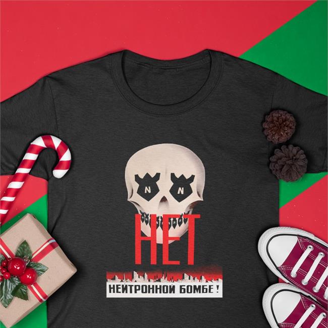 Stratonaut Shop Merch No To The Neutron Bomb Limited Edition Hoodies Shirt Soviet Visuals
