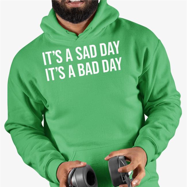 Barstoolsports Store It's A Sad Day It's A Bad Day Shirt Big Cat