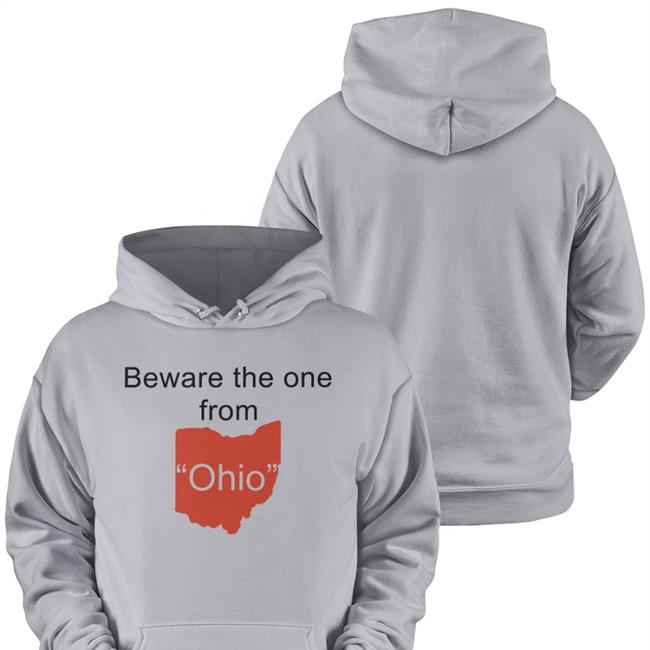 Beware The One From Ohio T Shirt Kat The_Katastrophy