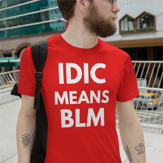Thad Idic Means Blm Shirt