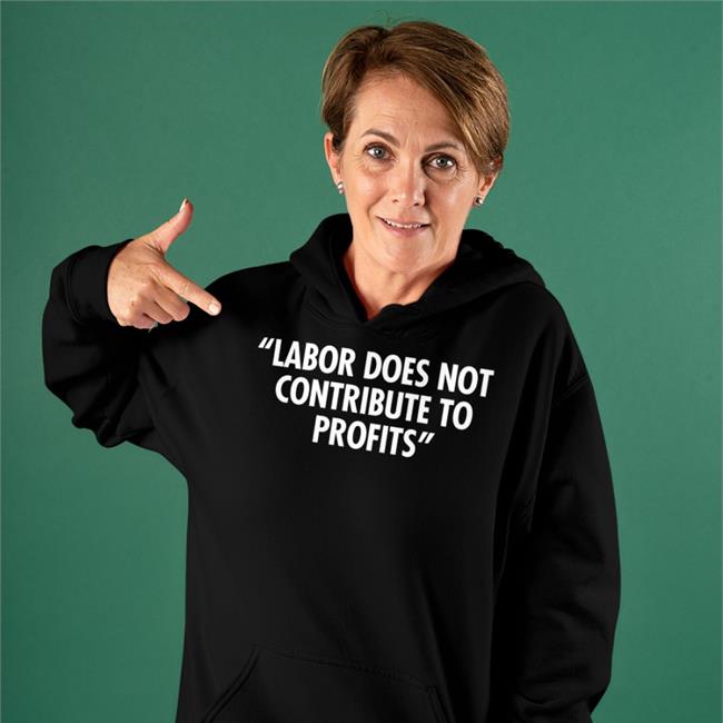 Labor Does Not Contribute To Profits Railroads 2022 Shirt More Perfect Union