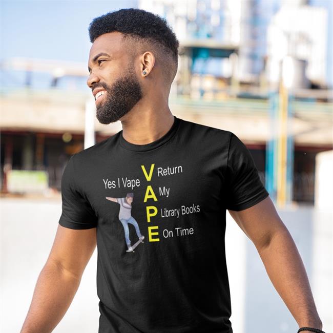 Yes I Vape Return My Library Books On Time Long Sleeve Shirt