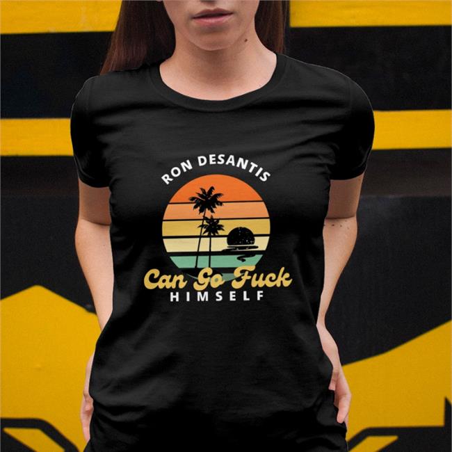 Ron Desantis Can Go Fuck Himself Shirt Thetonymichaels Store Tony Michaels
