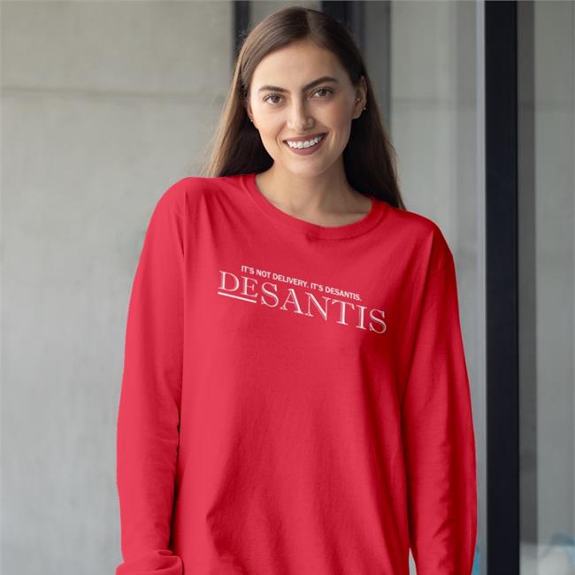 Us Ministry Of Truth Merch It's Not Delivery It's Desantis Shirt Usminitru