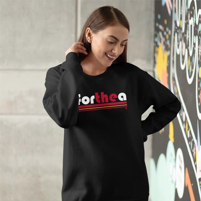 For The A 2022 Hooded Sweatshirt Breakingt Merch