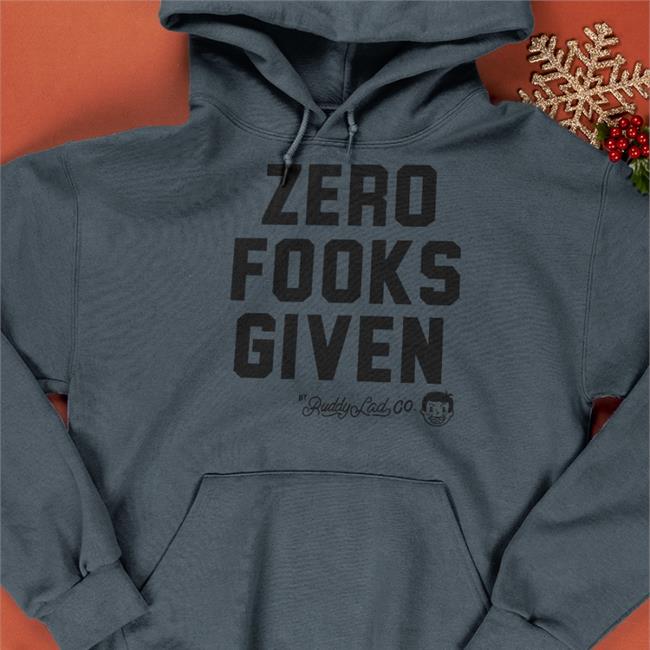 Zero Fooks Given Ruddy Lad Co Shirt Sheamus