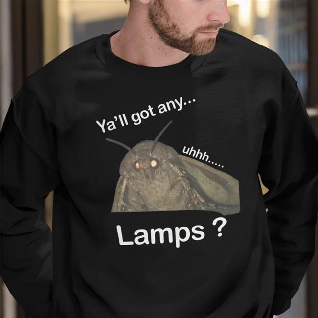 Ya'll Got Any Lamps Hoodie Moth Lamp