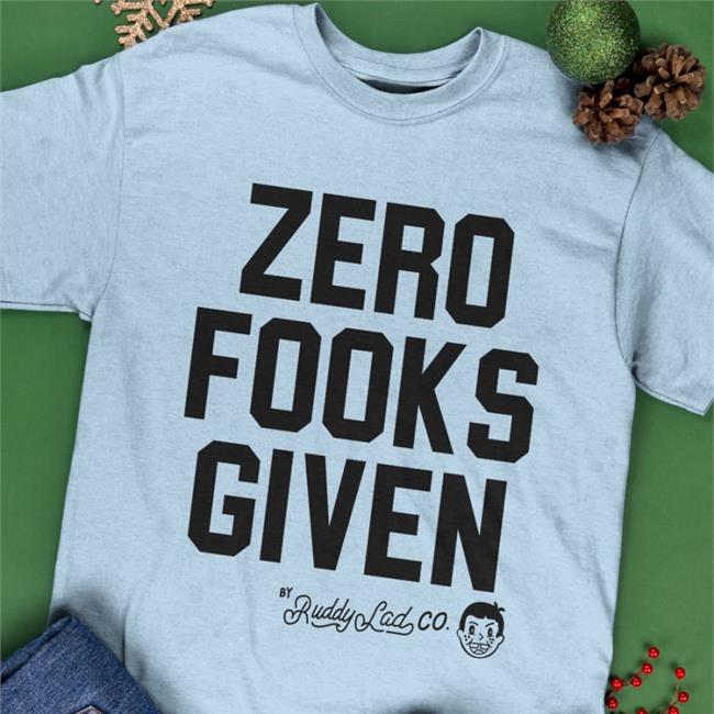 Zero Fooks Given Ruddy Lad Co Hoodie Sweatshirt