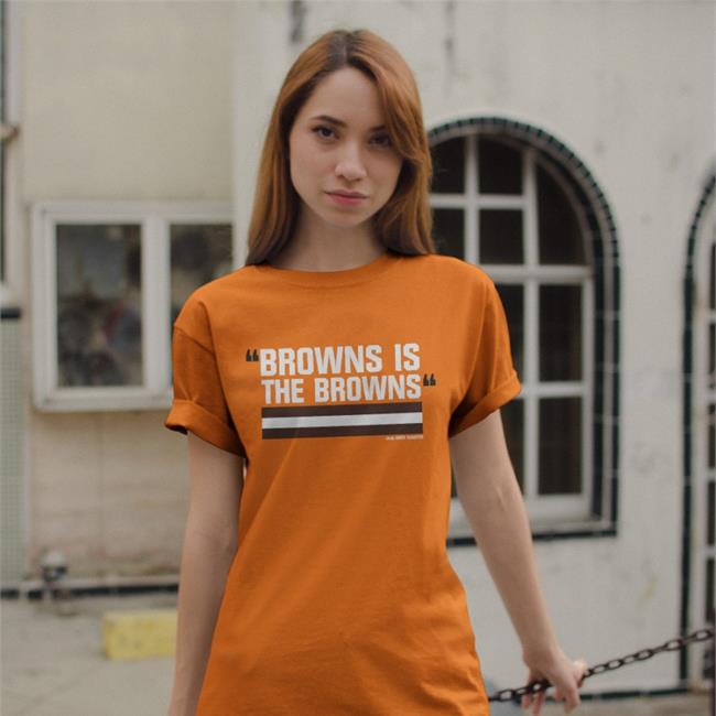 Barstool Sports Store Merch Juju Smith Schuster Riley Collins Browns Is The Browns Shirt