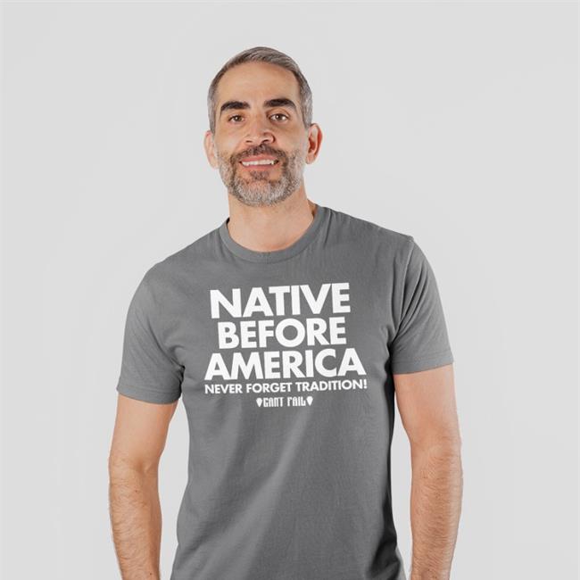 Annaaaae Native Before America Never Forget Tradition Can't Fail Hoodie
