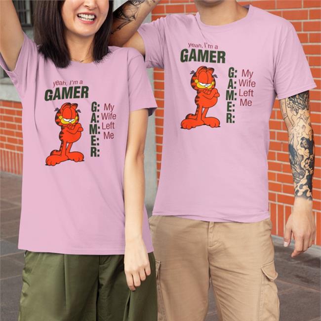 Yeah I'm A Gamer My Wife Left Me Shirts