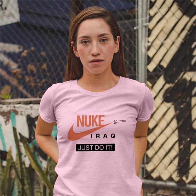 Nuke Iraq Just Do It Limited Edition T Shirt White New