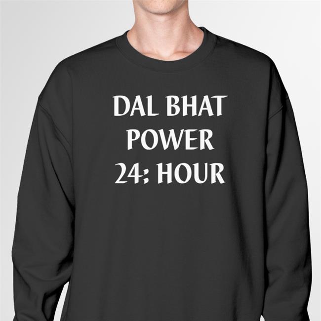 Top Dal Bhat Power 24 Hour Shirt Gordonramashray