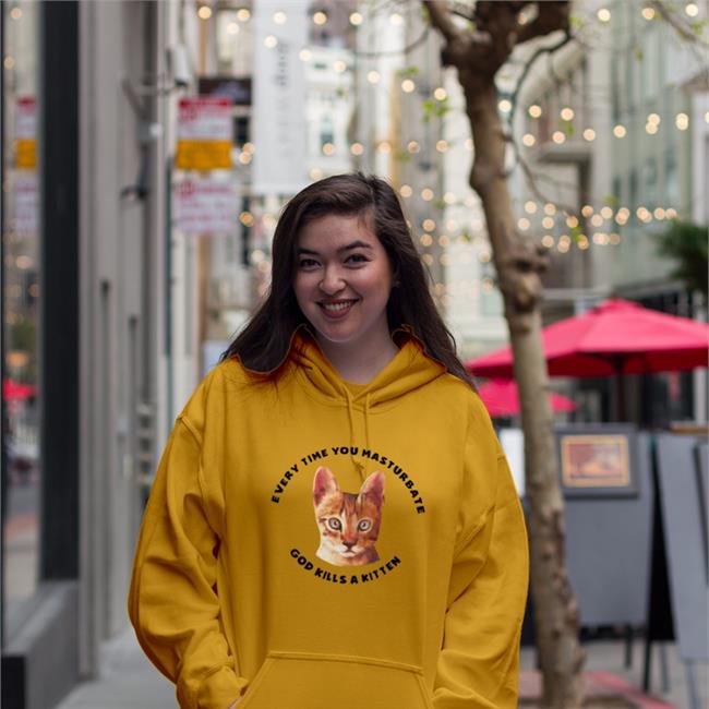 Every Time You Masturbate God Kills A Kitten Shirt Shirts That Go Hard Shirtsthtgohard