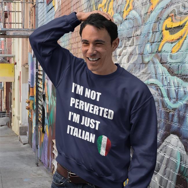 Lord Miles Routledge Adventures I'm Not Perverted I'm Just Italian Hoodie Real Lord Miles