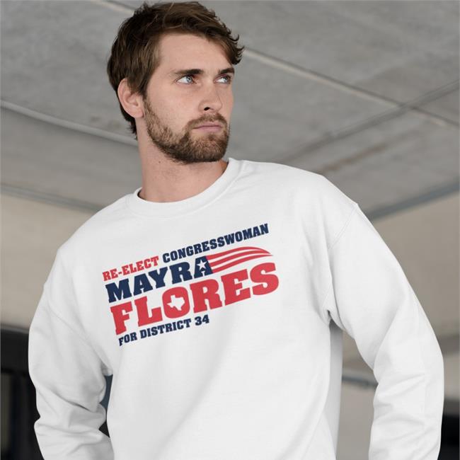 Angelina Tamez Re Elect Congresswoman Mayra Flores Shirts America Flag Angelinatameztx