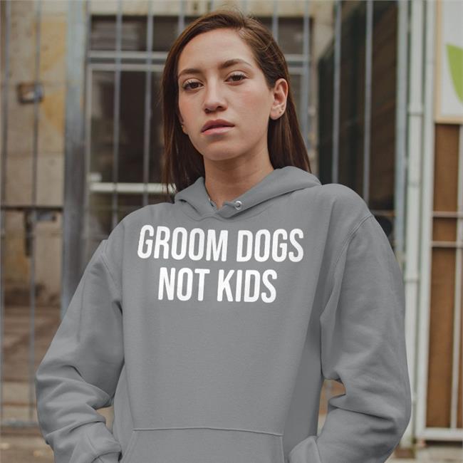 Grooms Dogs Not Kids Shirt