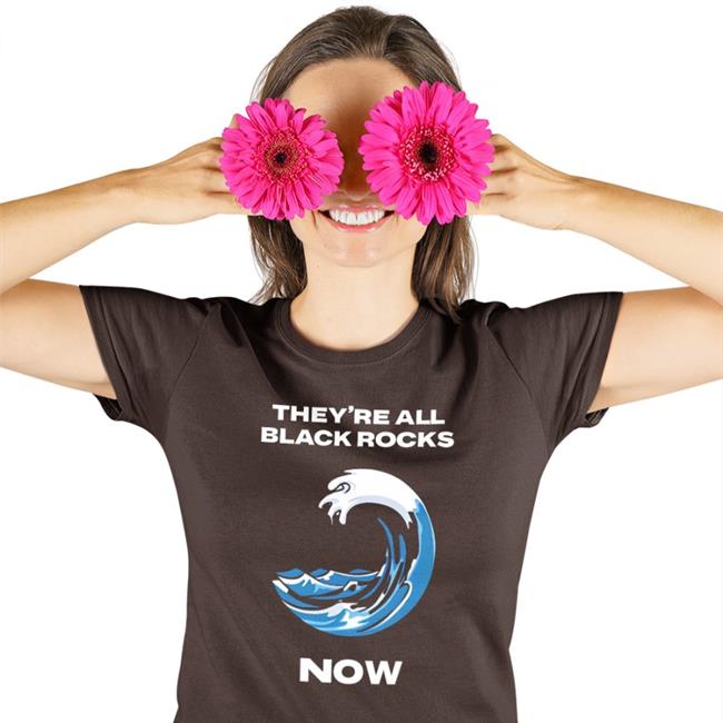 They're All Black Rocks Now Tee