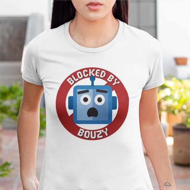 Nosysknows Merch Blocked By Bouzy Shirts