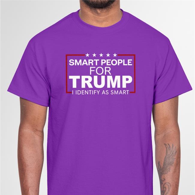 The Intellectualist Smart People For Trump I Identify As Smart Tee Highbrow Nobrow