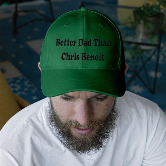 White Just Talk Wrestling Better Dad Than Chris Benoit Sweatshirt WWECastle