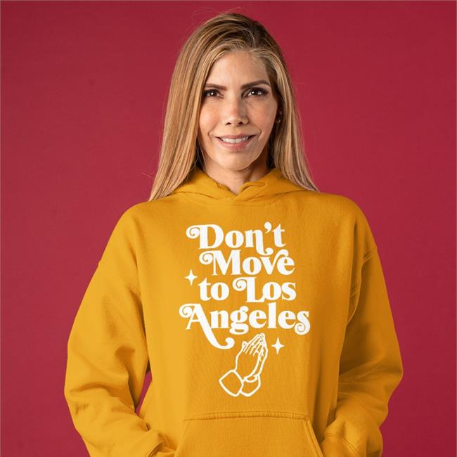 Emrsnkennedy Don't Move To Los Angeles Shirt