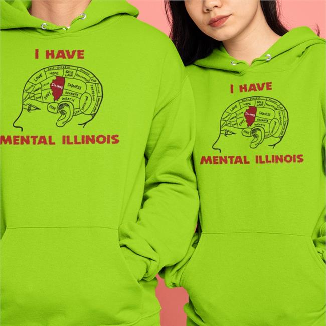 Thegoodshirts Merch I Have Mental Illinois Shirt 2022 Shirtsthtgohard