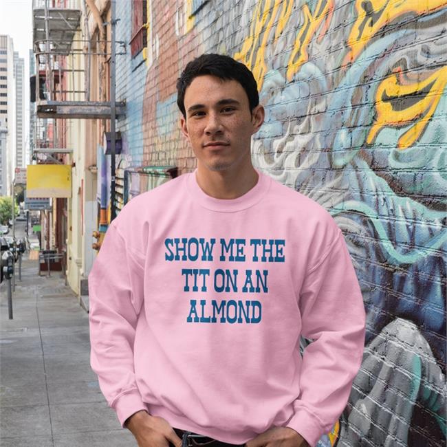 Show Me The Tit On An Almond Shirt Strangethrift