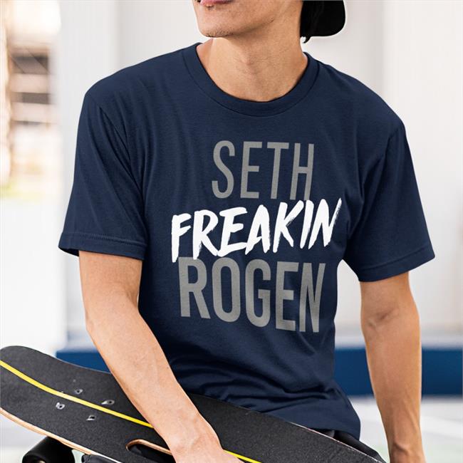 Seth Rogen Tray X Cooper Wwerollins Seth Freakin Rogen T Shirt