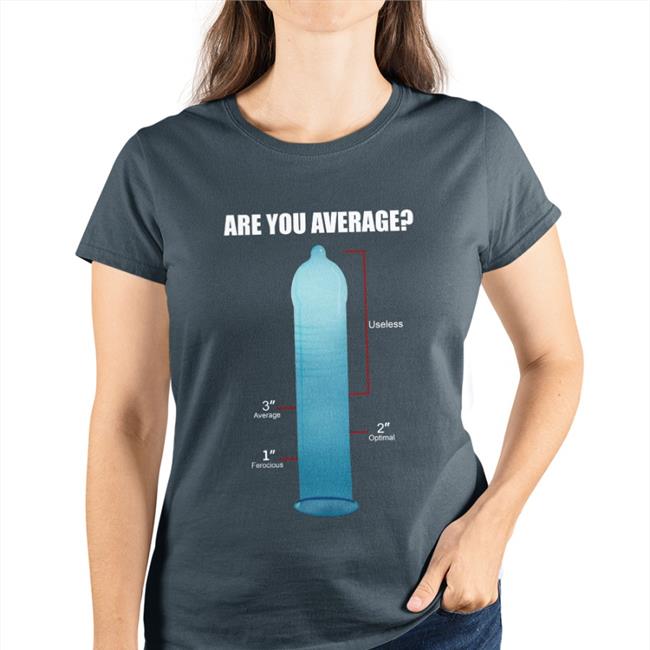 Are You Average? 3 Inches Is Enough Shirt Black Lucca International Merch