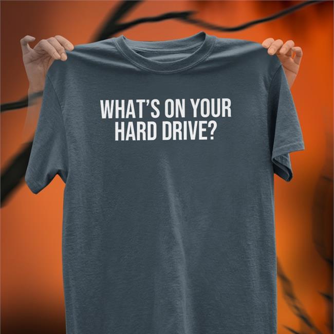 Againstgrmrs What's On Your Hard Drive Tee Shirt