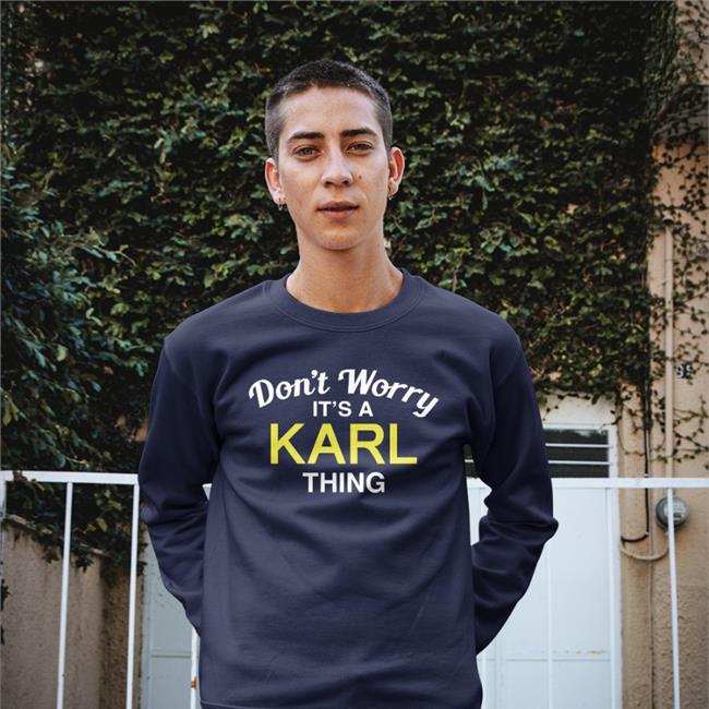 Randoaussiebloke Don't Worry It's A Karl Thing T Shirt Blessedimages