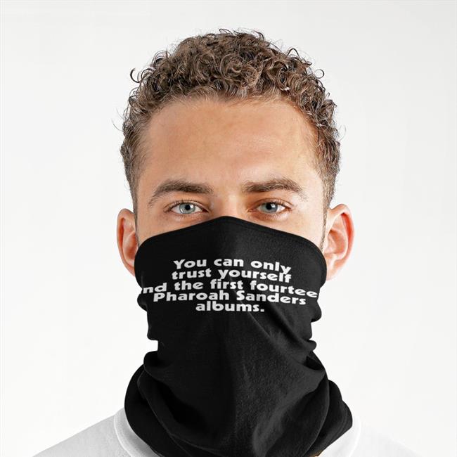 Ethan Iverson You Can Only Trust Yourself And The First Fourteen Pharoah Sanders Albums Tank Top