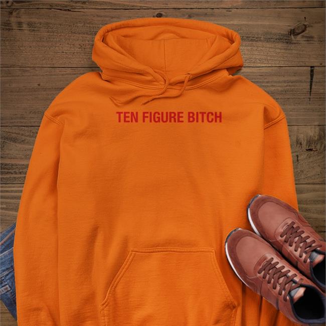 Galactamelanin Merch Ten Figure Bitch Hoodied Sweatshirt
