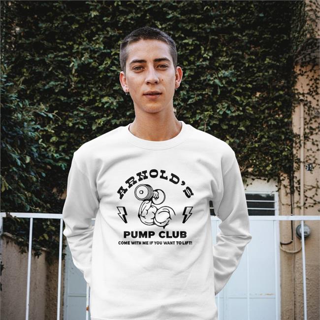 ArnoldSchwarzenegger's Merch Arnold's Pump Club Come With Me If You Want To Life Crewneck Sweatshirt