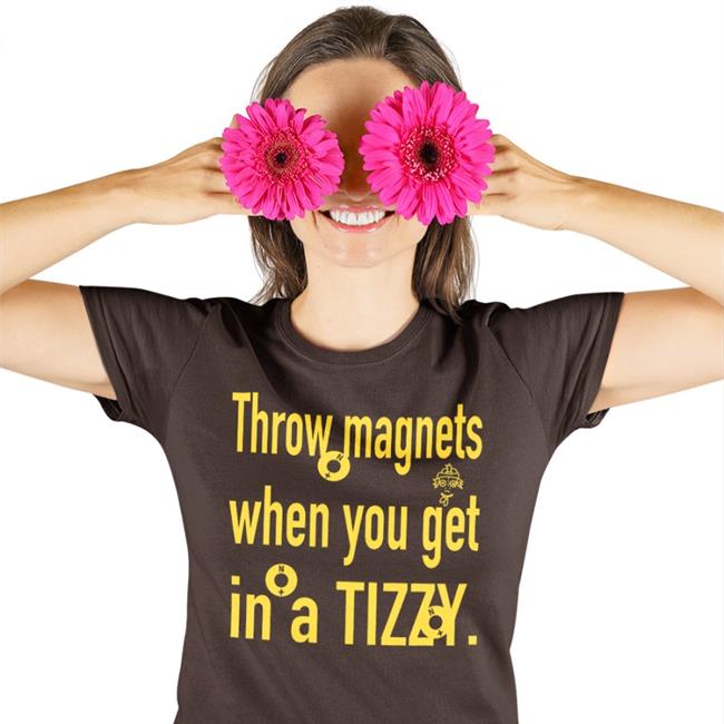 Hourly Norton Throw Magnets When You Gat In A Tizzy Green T Shirt