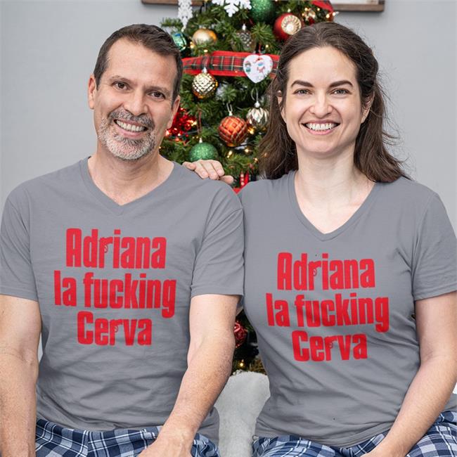 Adriana La Fucking Cerva T Shirt