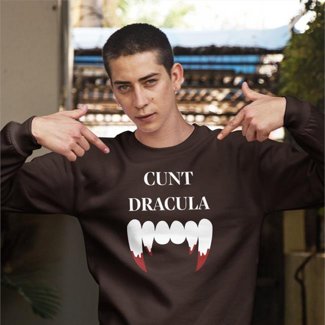 Shirts That Go Hard Cunt Dracula Long Sleeve T-Shirt Shirtsthtgohard