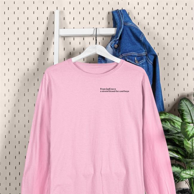 Poorly Translated Shirts Fcun [Ad] No N A Streed Brand For Cool Boys Shirts