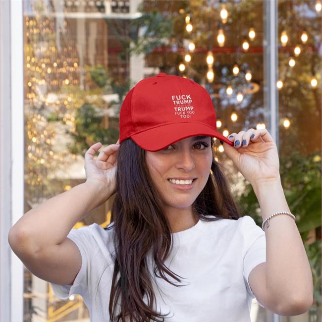 Fuck Trump If You Like Trump Fuck You Too Twill Cap