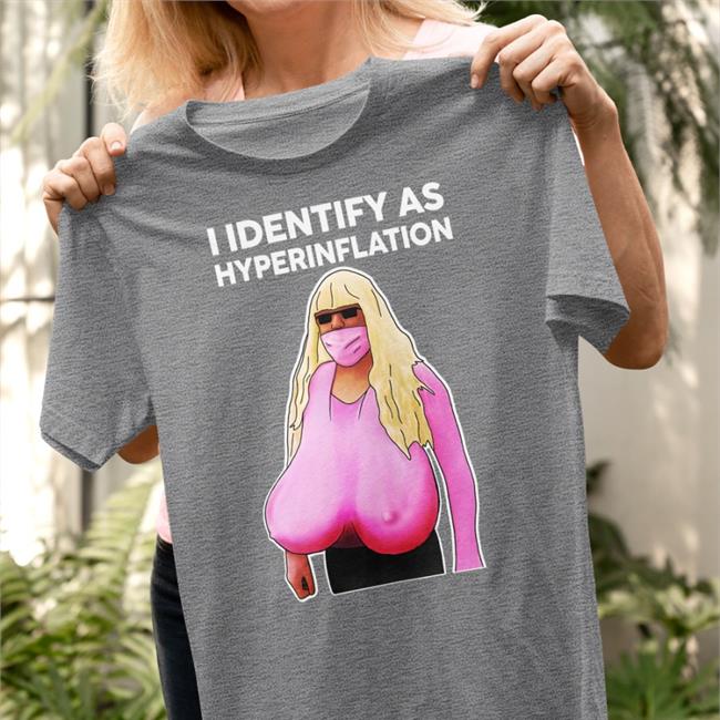 The Best Political Shirts Store I Identify As Hyperinflation Sweatshirt Luke Rudkowski